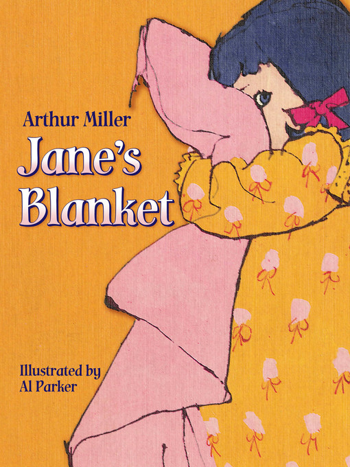 Title details for Jane's Blanket by Arthur Miller - Available